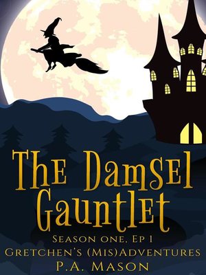 cover image of The Damsel Gauntlet
